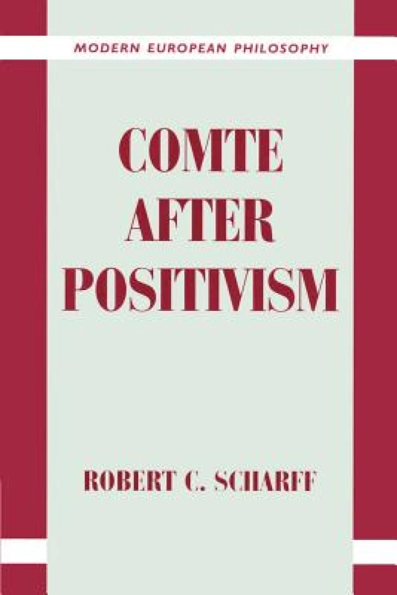 Comte after Positivism