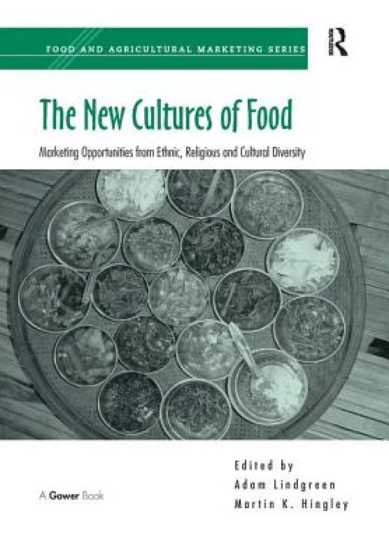 The New Cultures of Food
