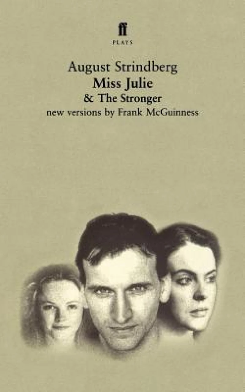 Miss Julie and The Stronger