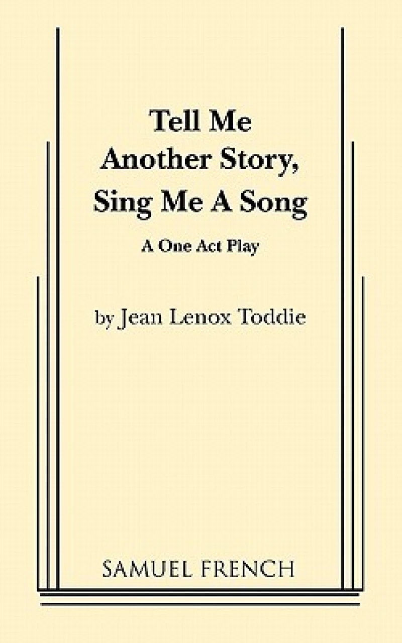 Tell Me Another Story, Sing Me a Song