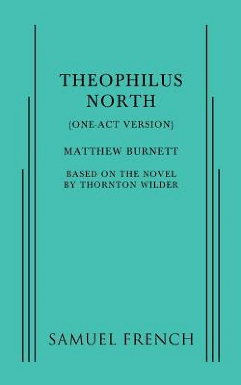 Theophilus North (One-Act Version)