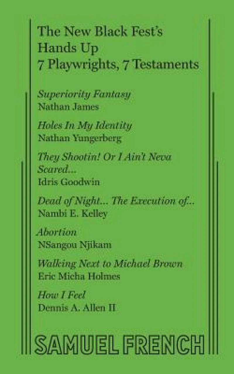 The New Black Fest's Hands Up: 7 Playwrights, 7 Testaments