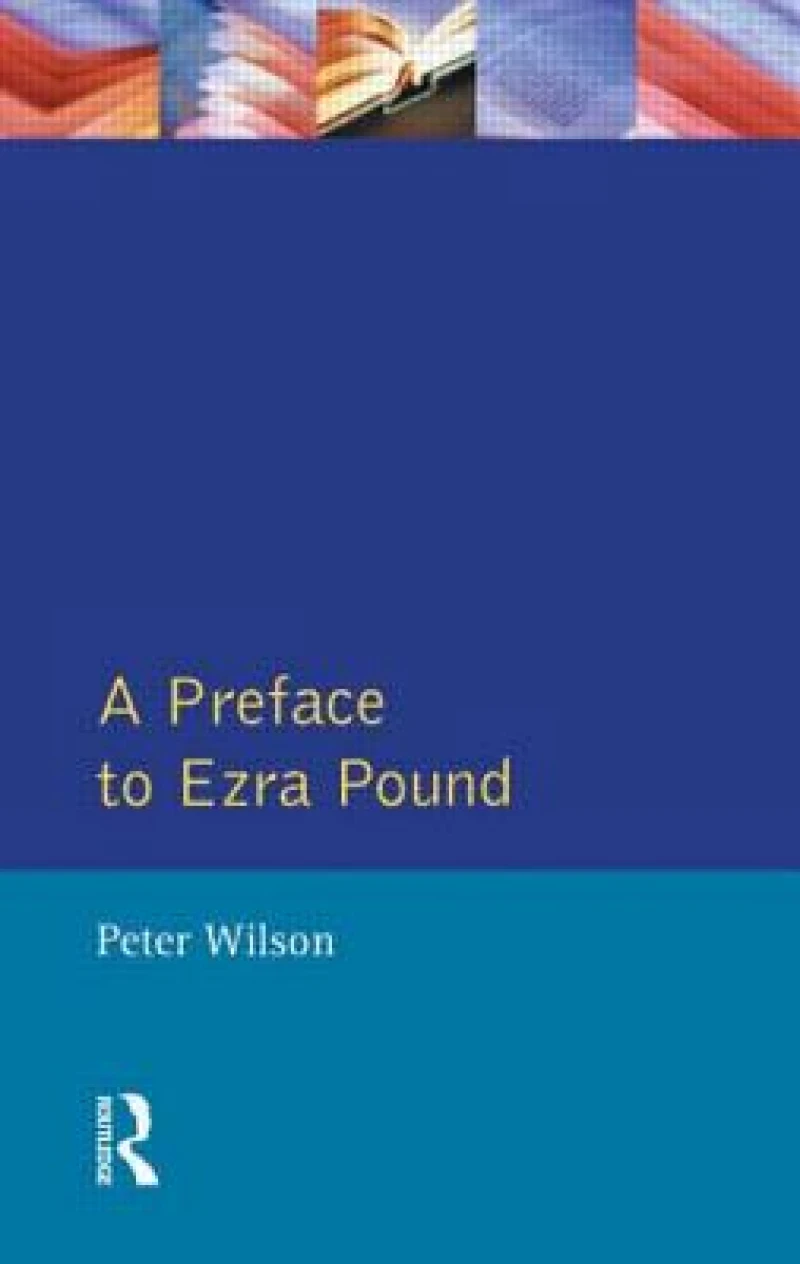 A Preface to Ezra Pound