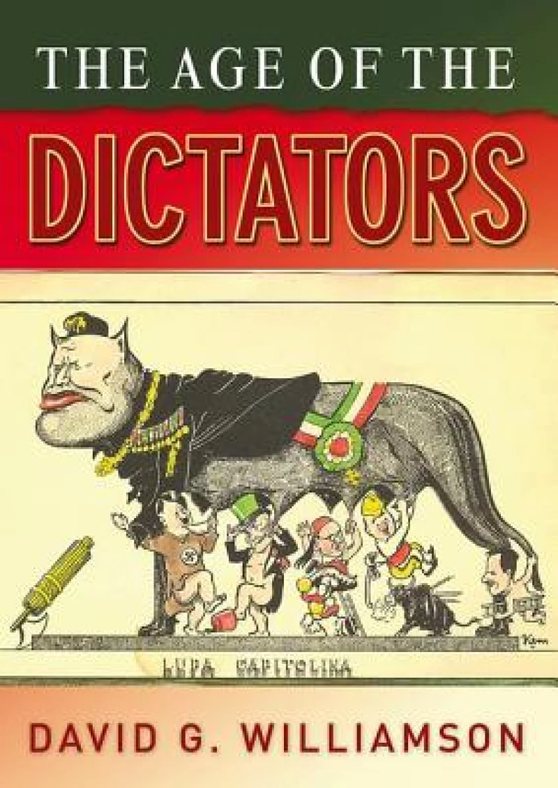 The Age of the Dictators