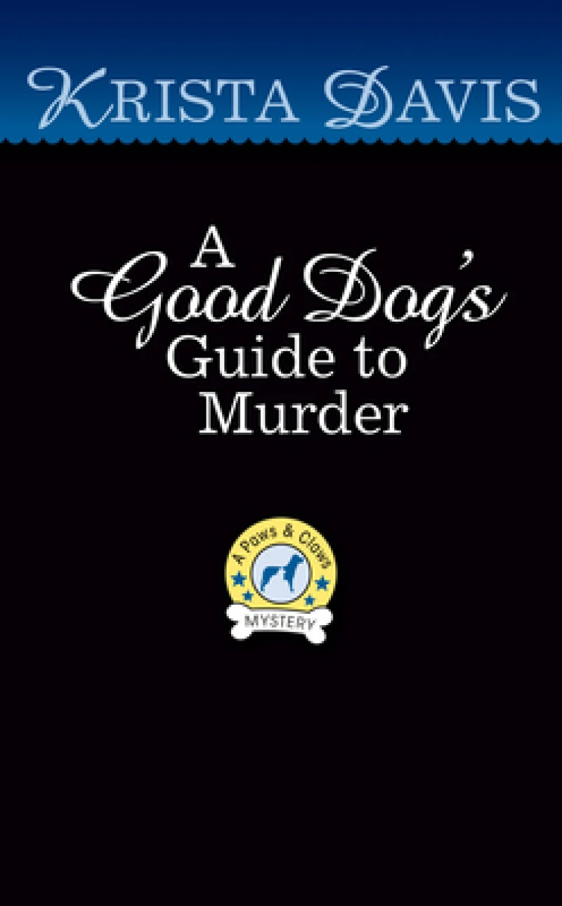 A Good Dog's Guide to Murder