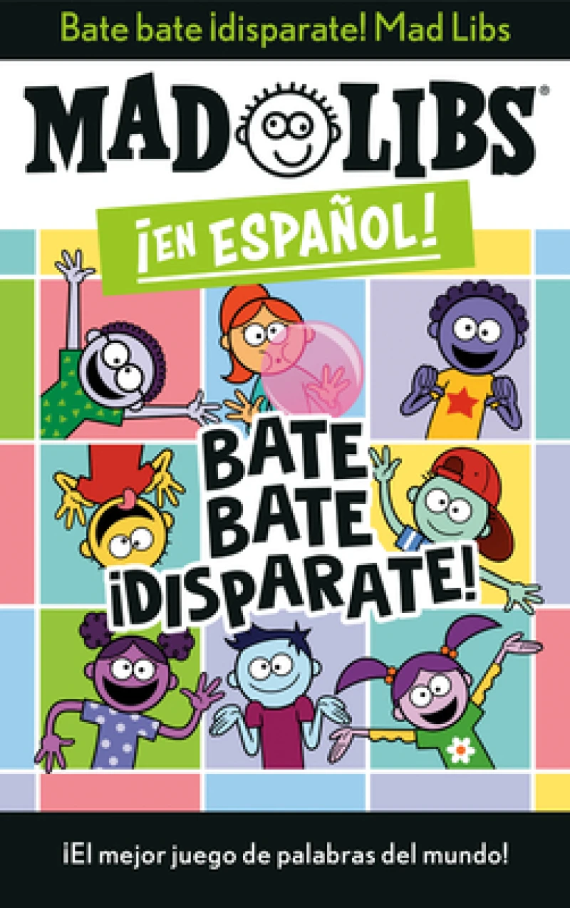 Bate bate, !disparate! Mad Libs