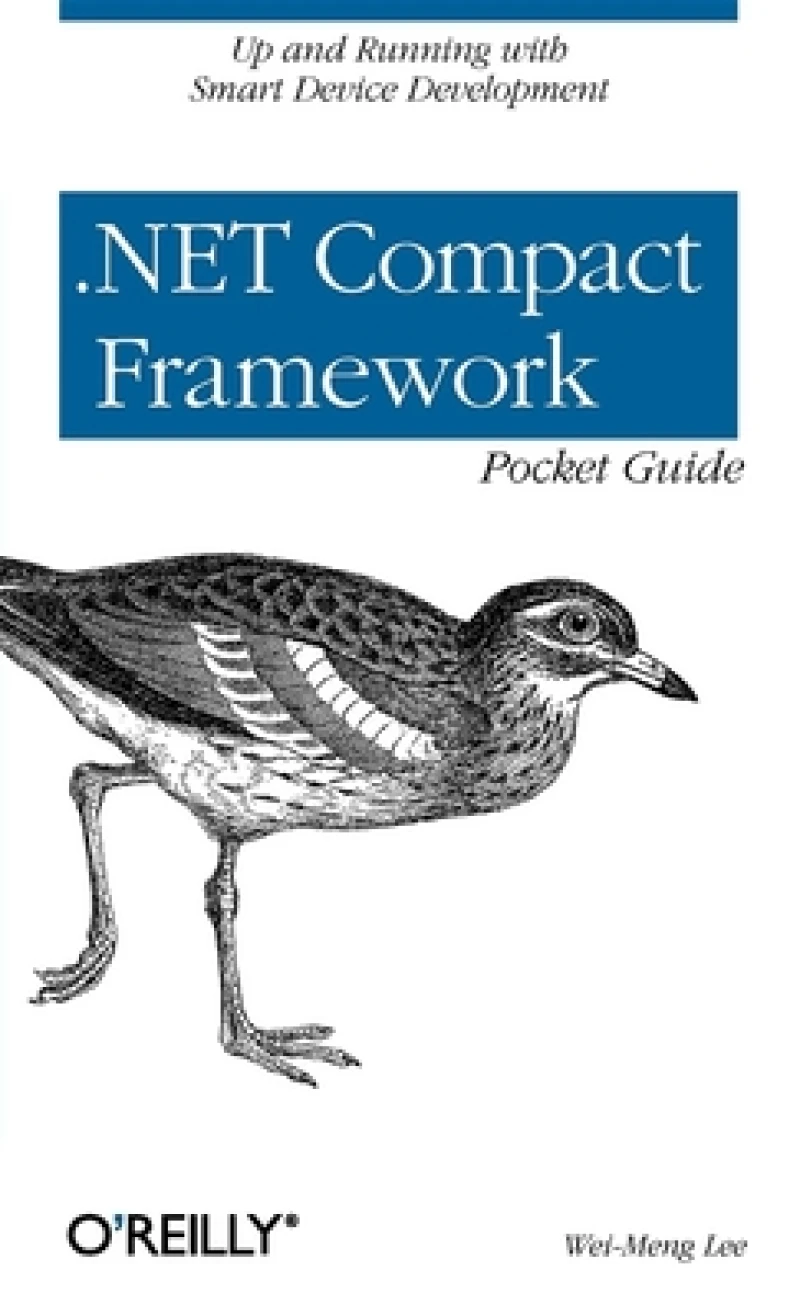 .Net Compact Framework Pocket Guide