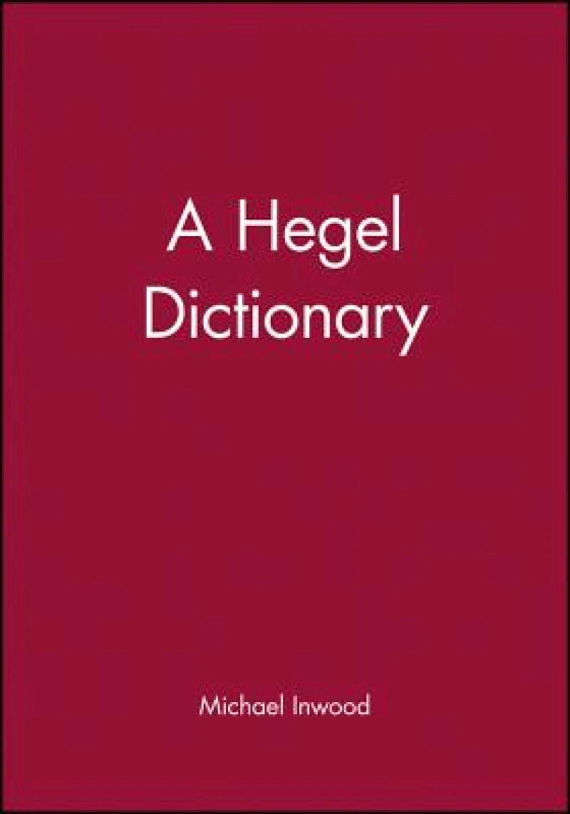 A Hegel Dictionary