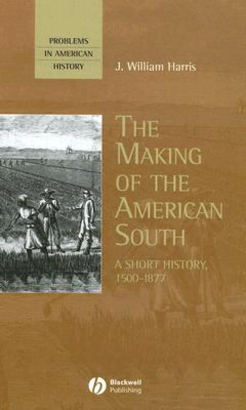 The Making of the American South