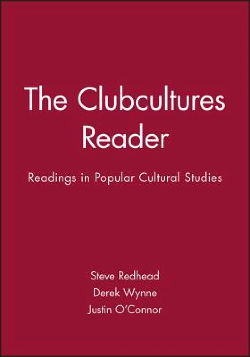 The Clubcultures Reader