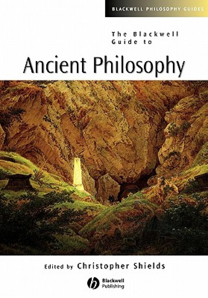 The Blackwell Guide to Ancient Philosophy