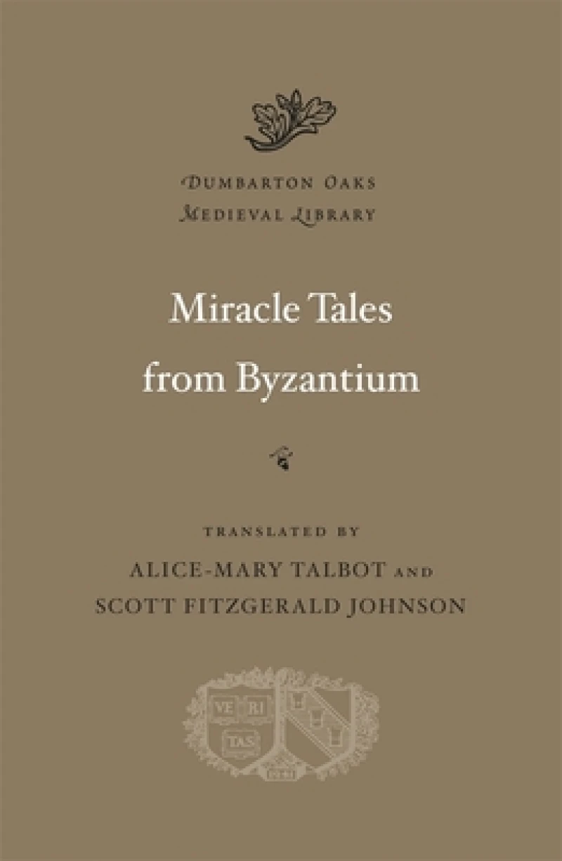 Miracle Tales from Byzantium