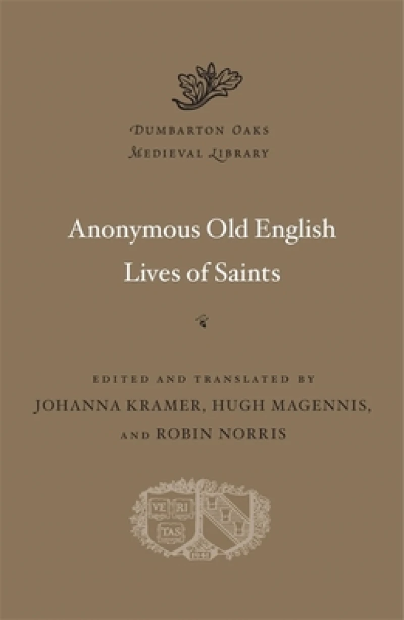 Anonymous Old English Lives of Saints
