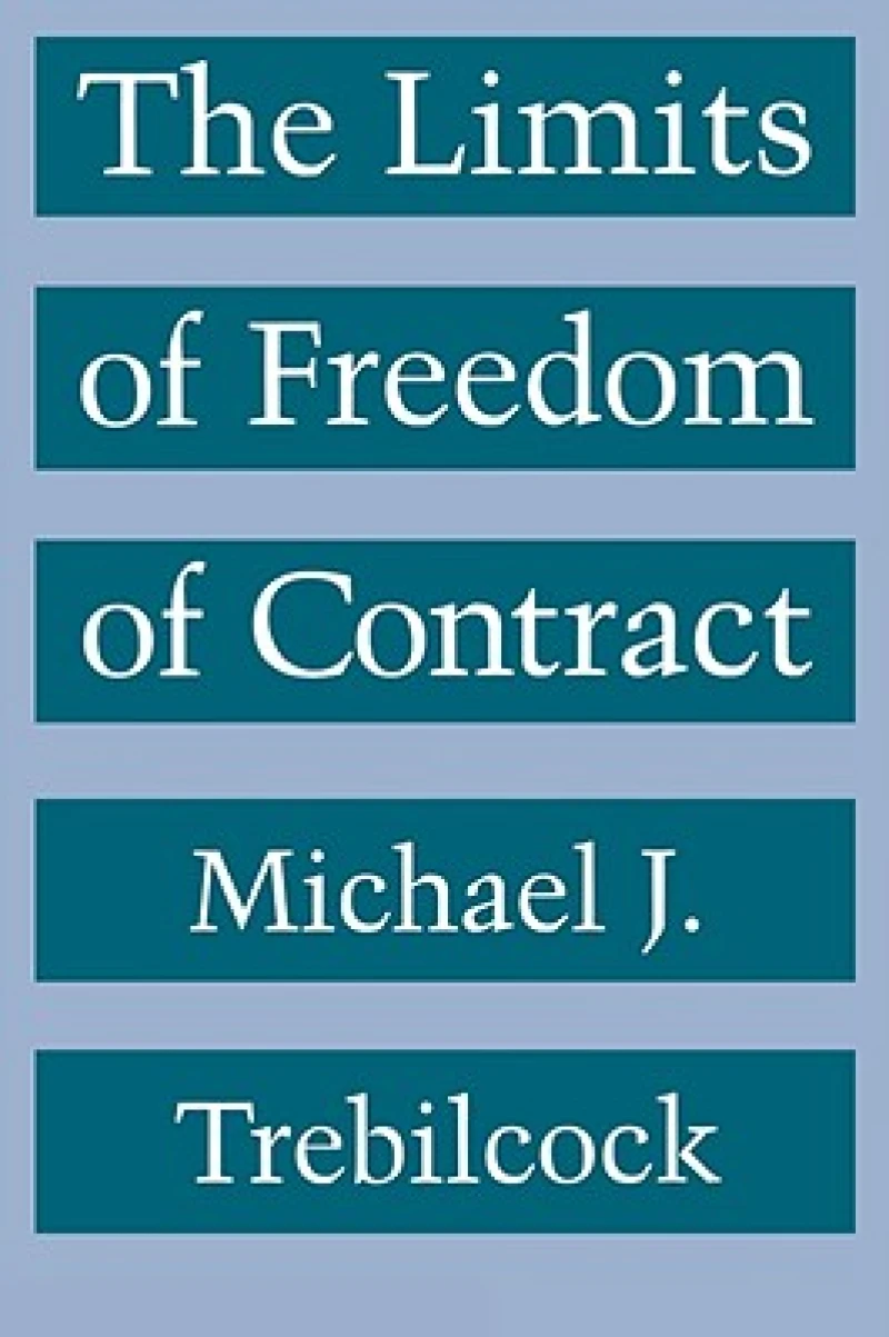 The Limits of Freedom of Contract