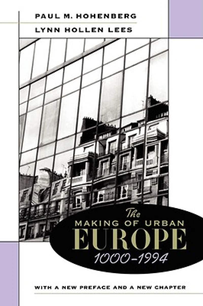The Making of Urban Europe, 1000–1994