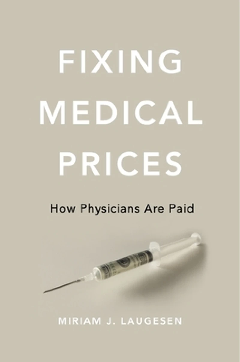 Fixing Medical Prices