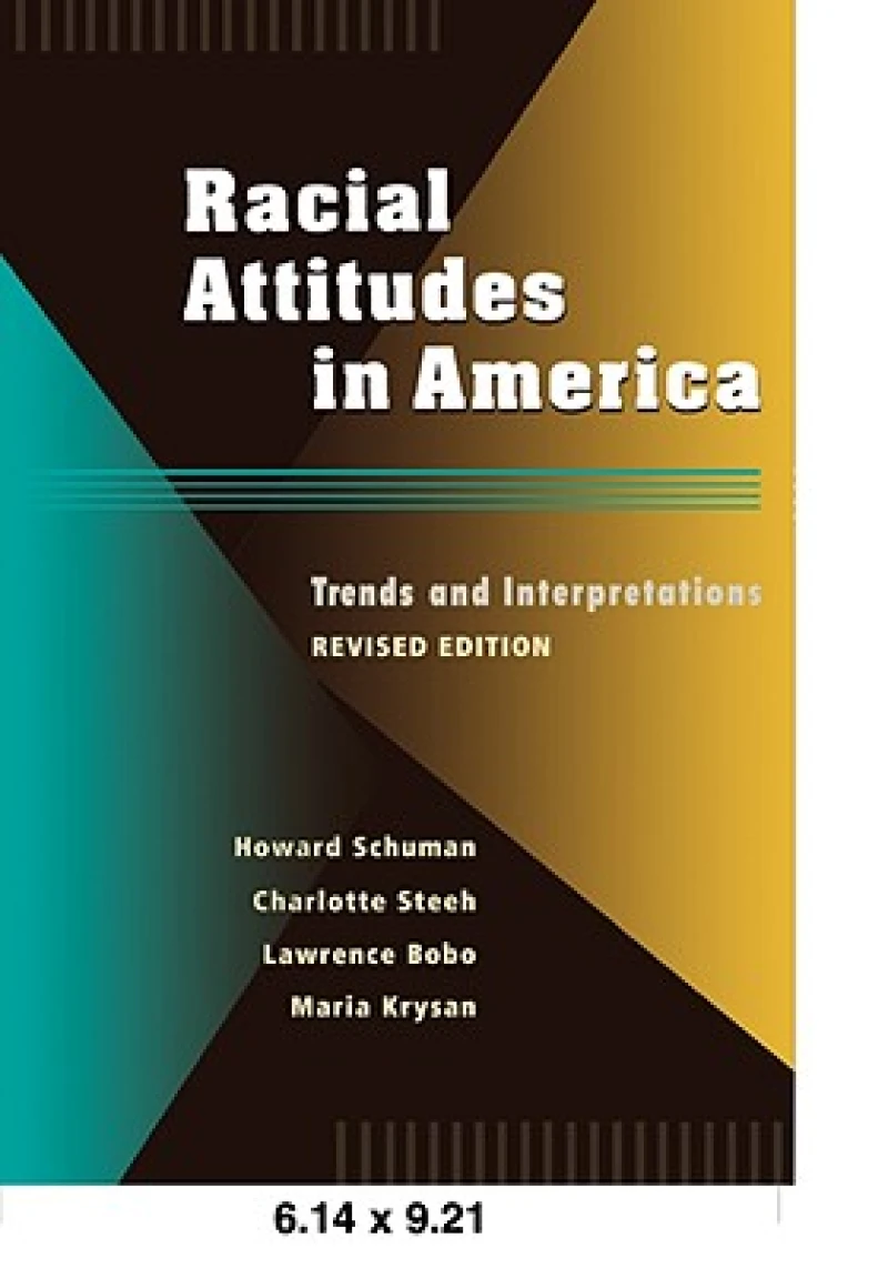 Racial Attitudes in America