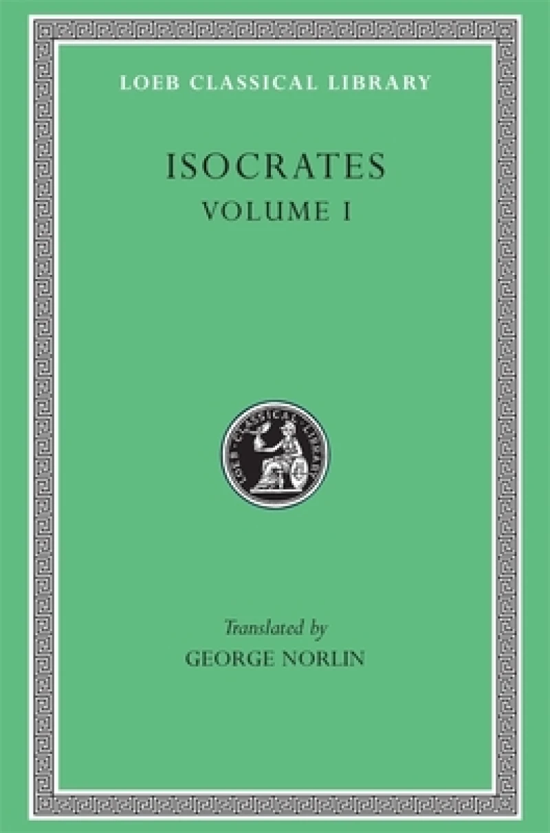 Isocrates, Volume I