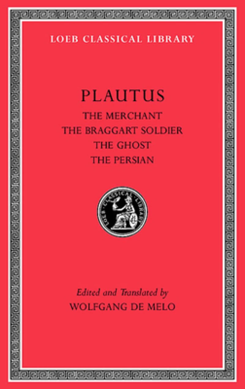 The Merchant. The Braggart Soldier. The Ghost. The Persian