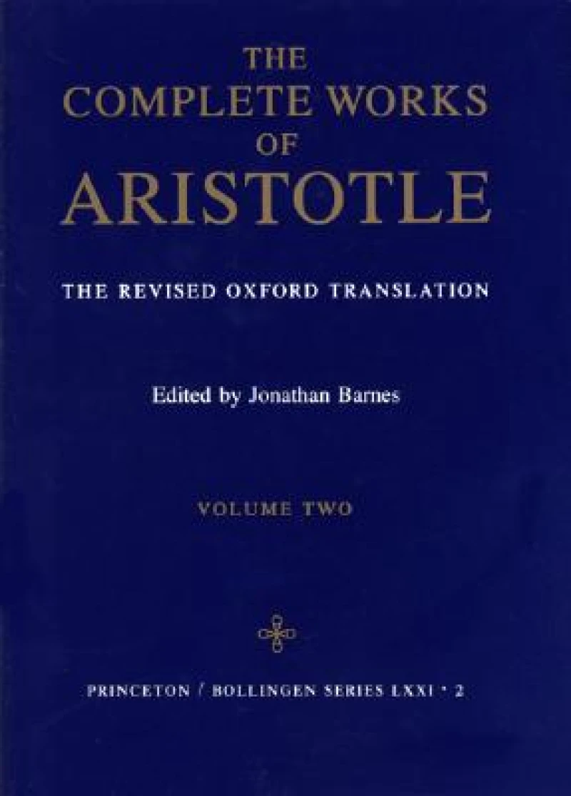 The Complete Works of Aristotle, Volume Two