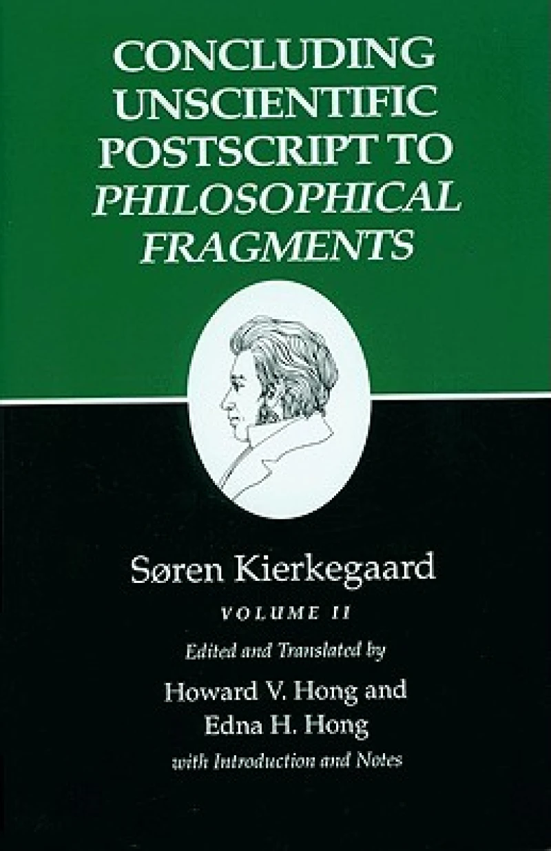 Concluding Unscientific Postscript to Philosophical Fragments
