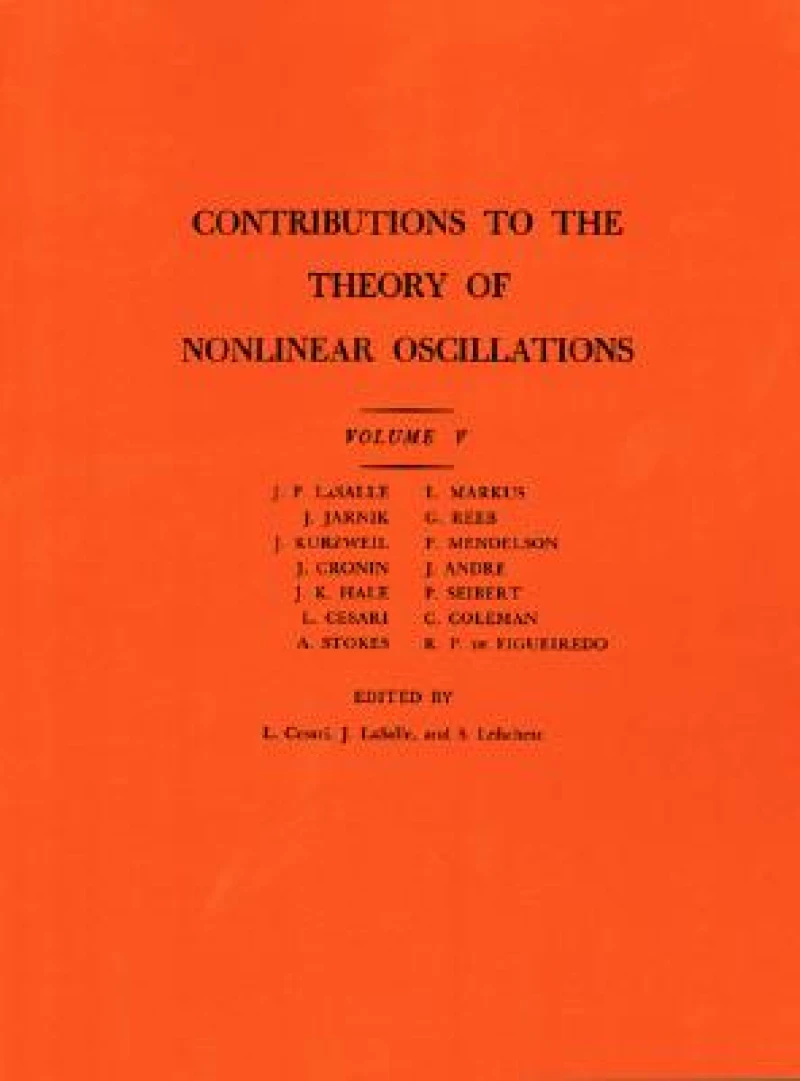 Contributions to the Theory of Nonlinear Oscillations, Volume V