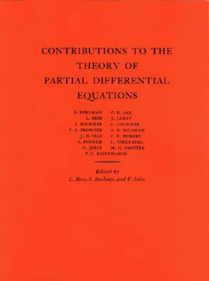 Contributions to the Theory of Partial Differential Equations