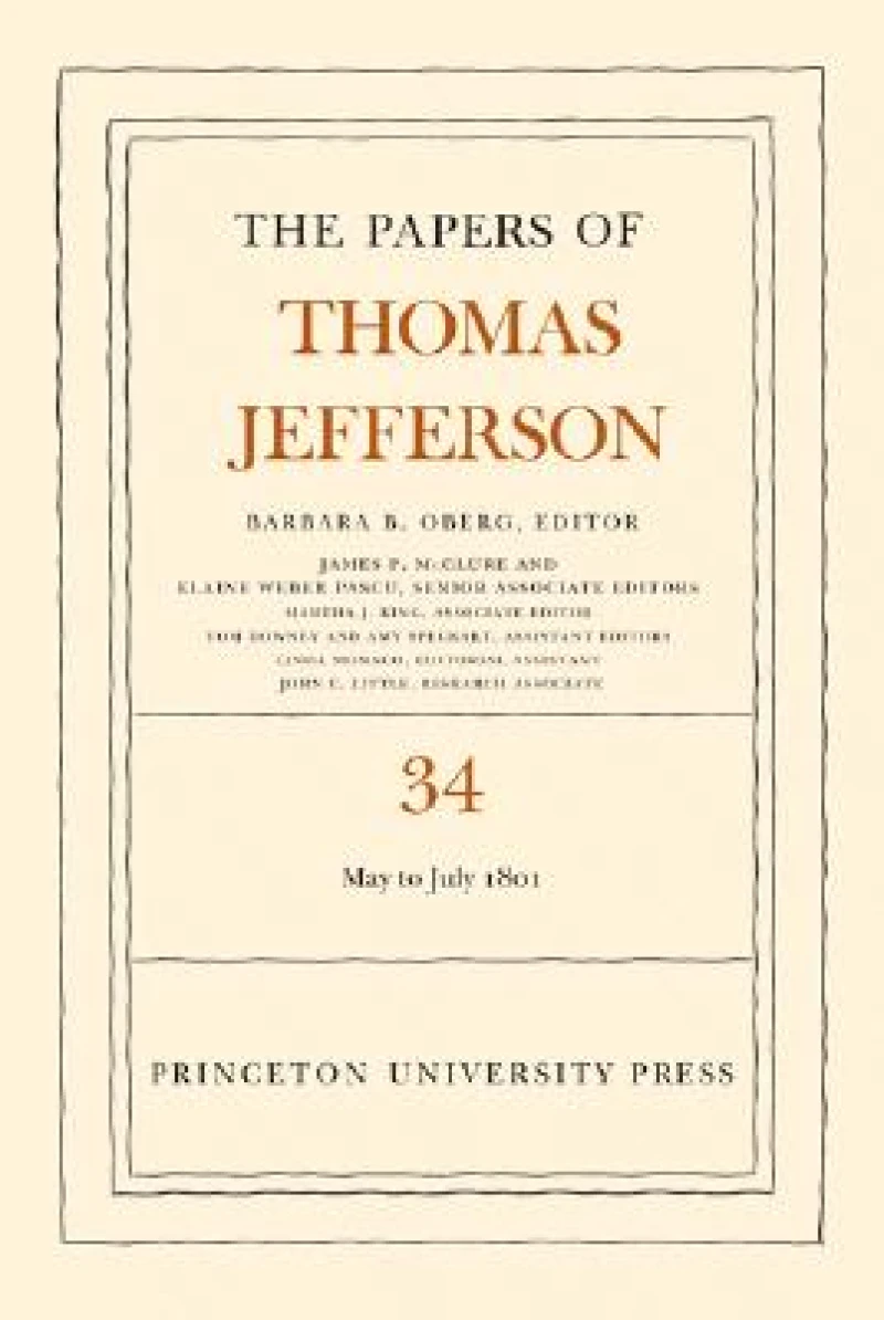 The Papers of Thomas Jefferson, Volume 34