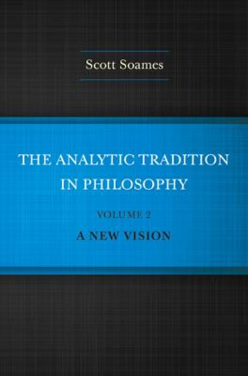 The Analytic Tradition in Philosophy, Volume 2