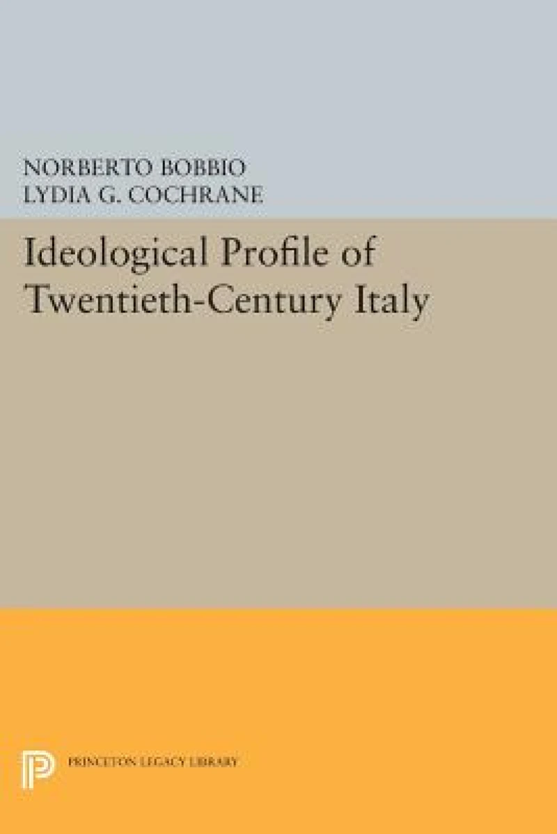 Ideological Profile of Twentieth-Century Italy