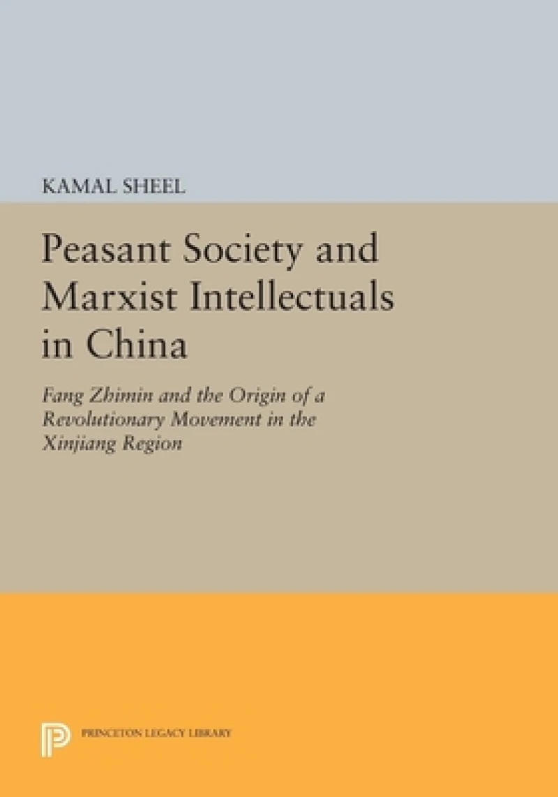 Peasant Society and Marxist Intellectuals in China
