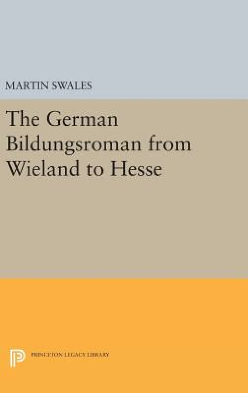 The German Bildungsroman from Wieland to Hesse