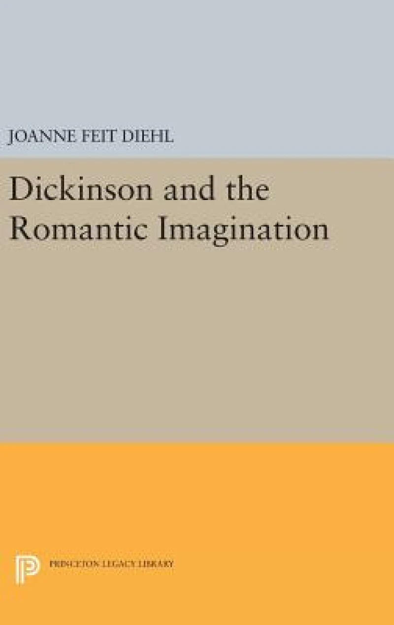 Dickinson and the Romantic Imagination