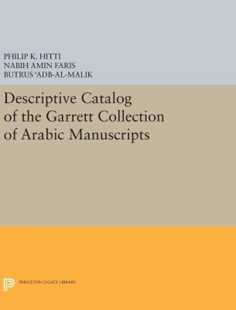 Descriptive Catalogue of the Garrett Collection
