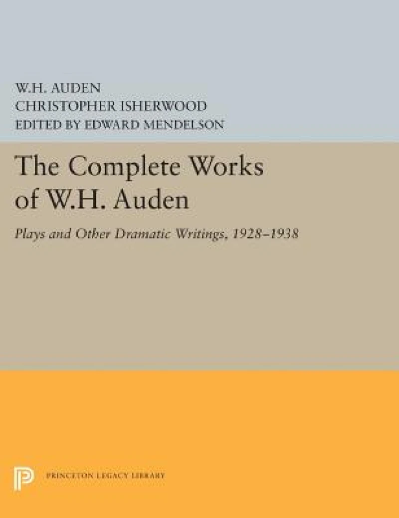 The Complete Works of W.H. Auden
