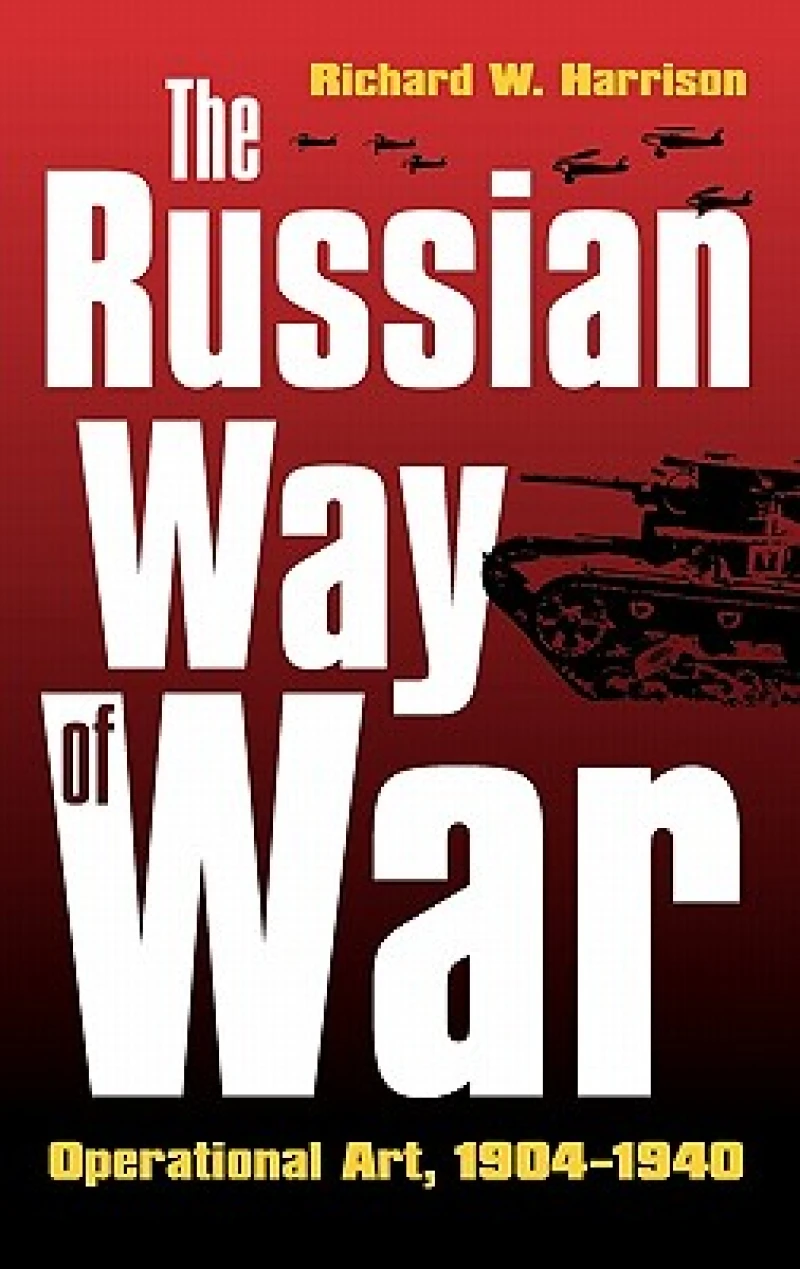 The Russian Way of War