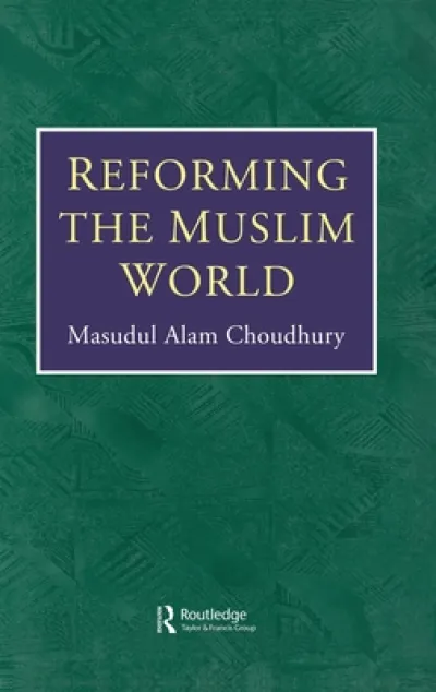 Reforming The Muslim World