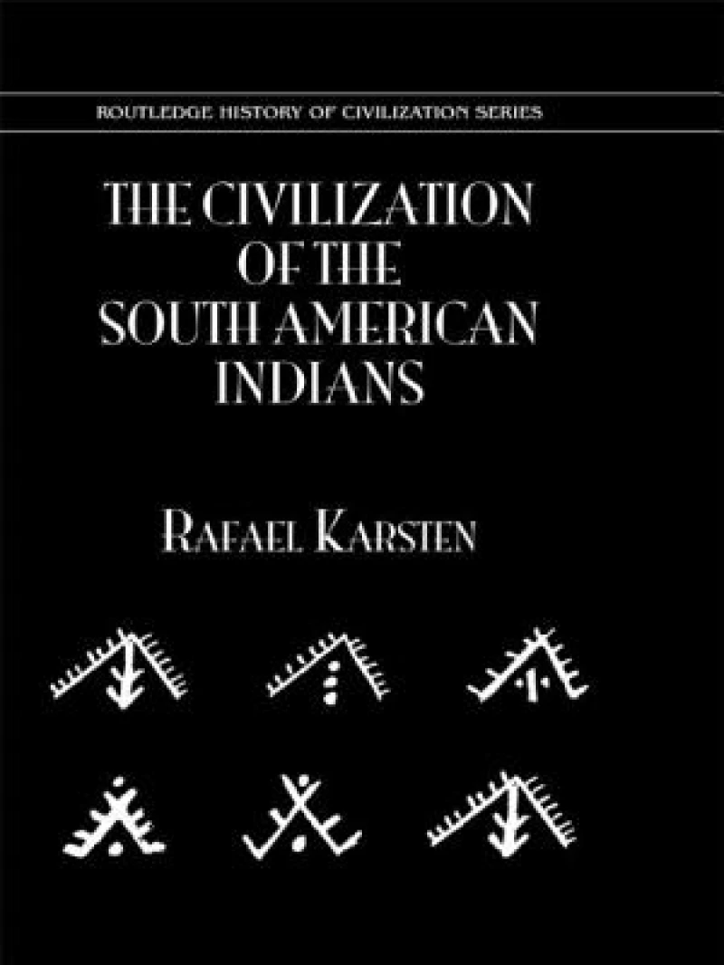 The Civilization of the South American Indians