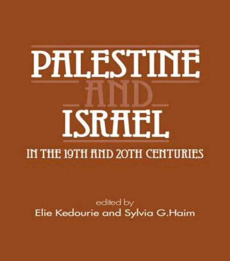 Palestine and Israel in the 19th and 20th Centuries
