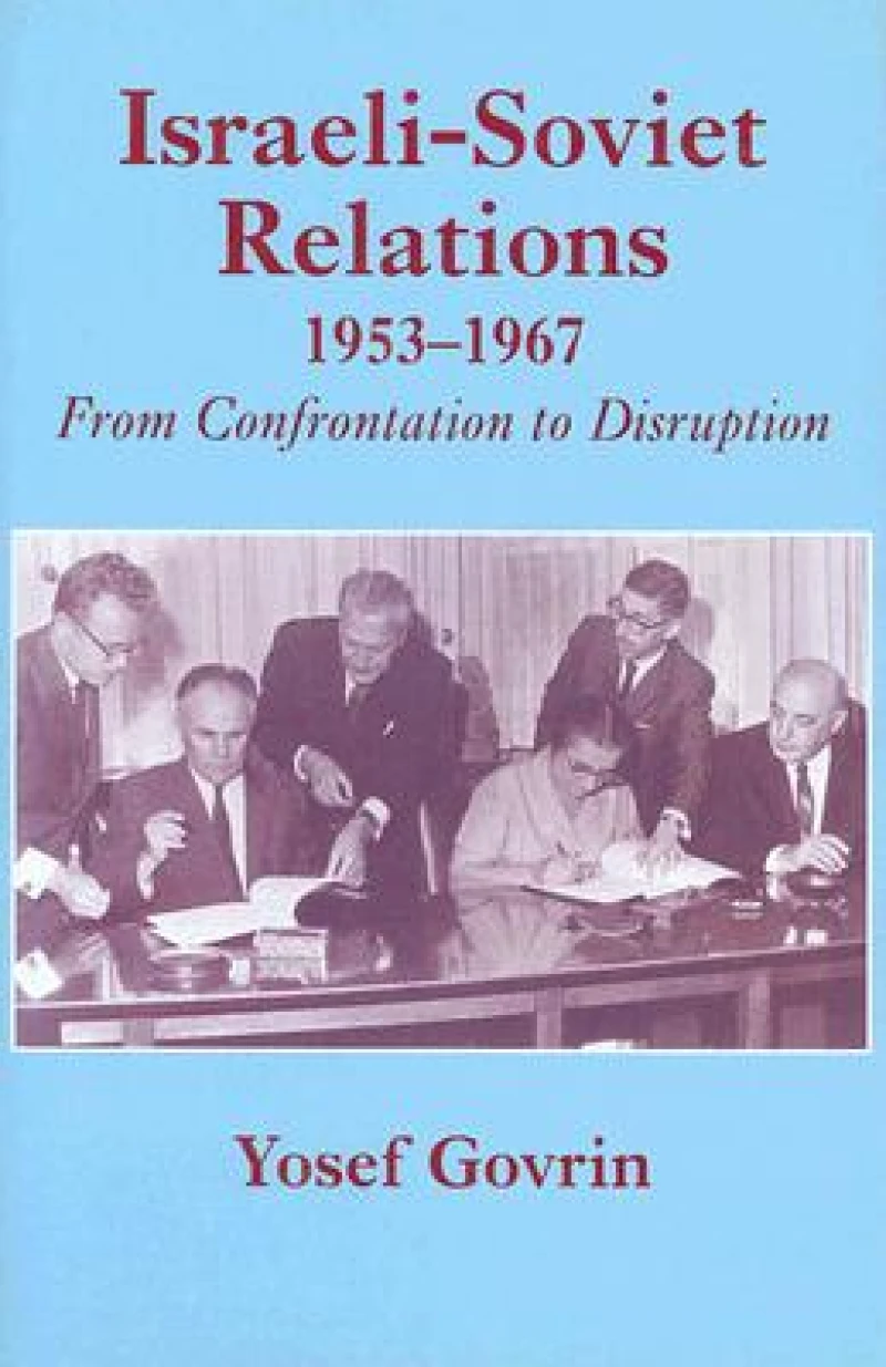 Israeli-Soviet Relations, 1953-1967