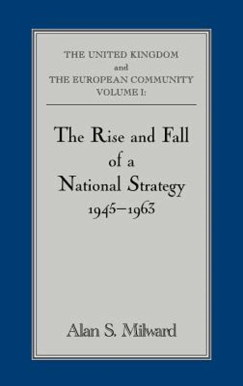 The Rise and Fall of a National Strategy