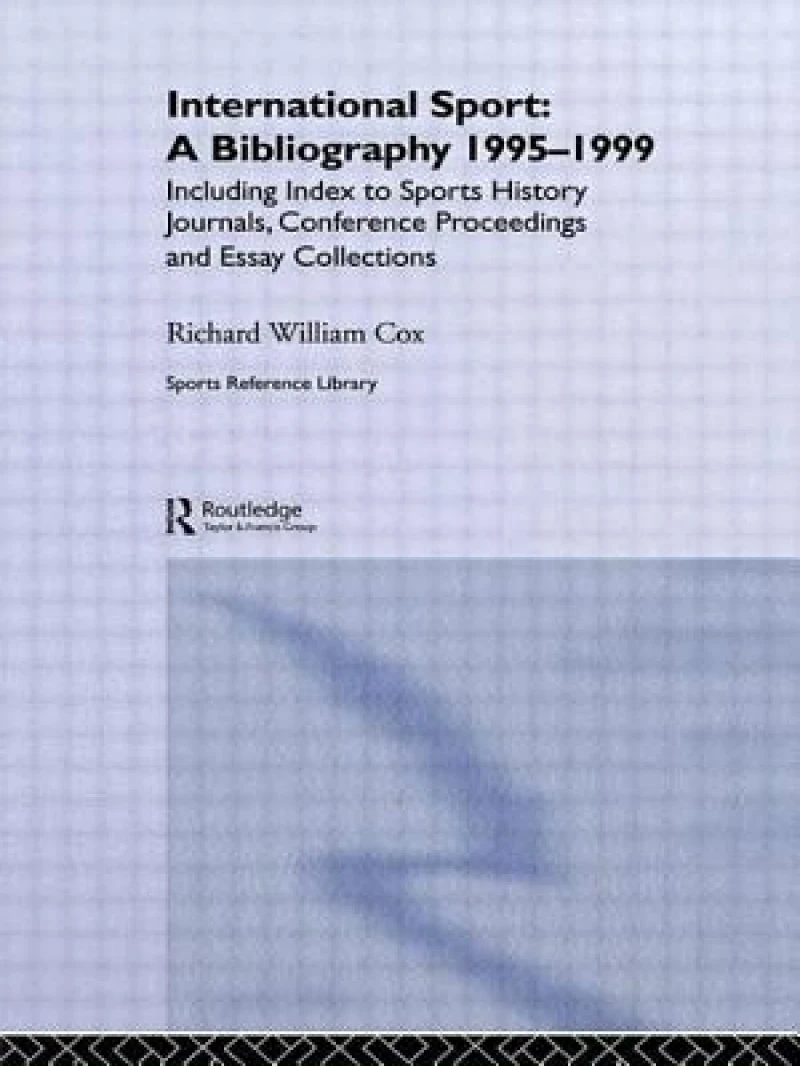 International Sport: A Bibliography, 1995-1999