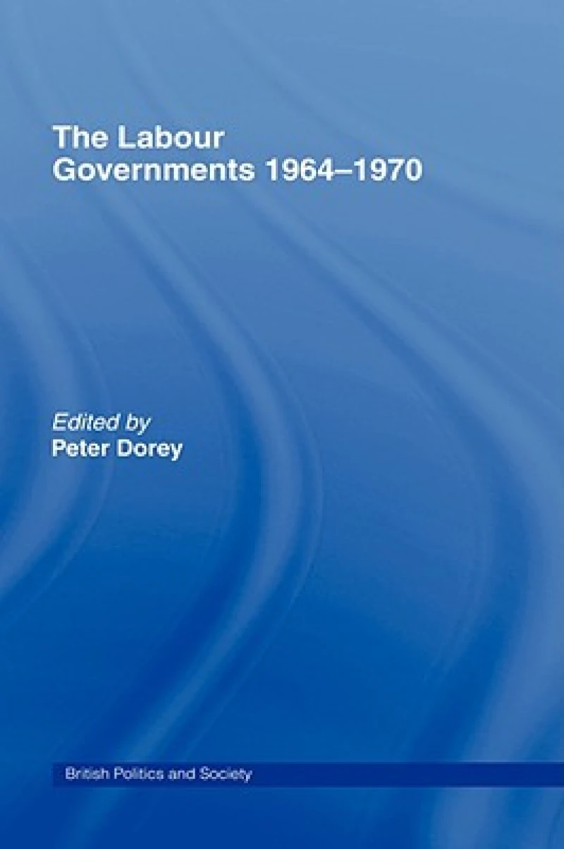 The Labour Governments 1964-1970