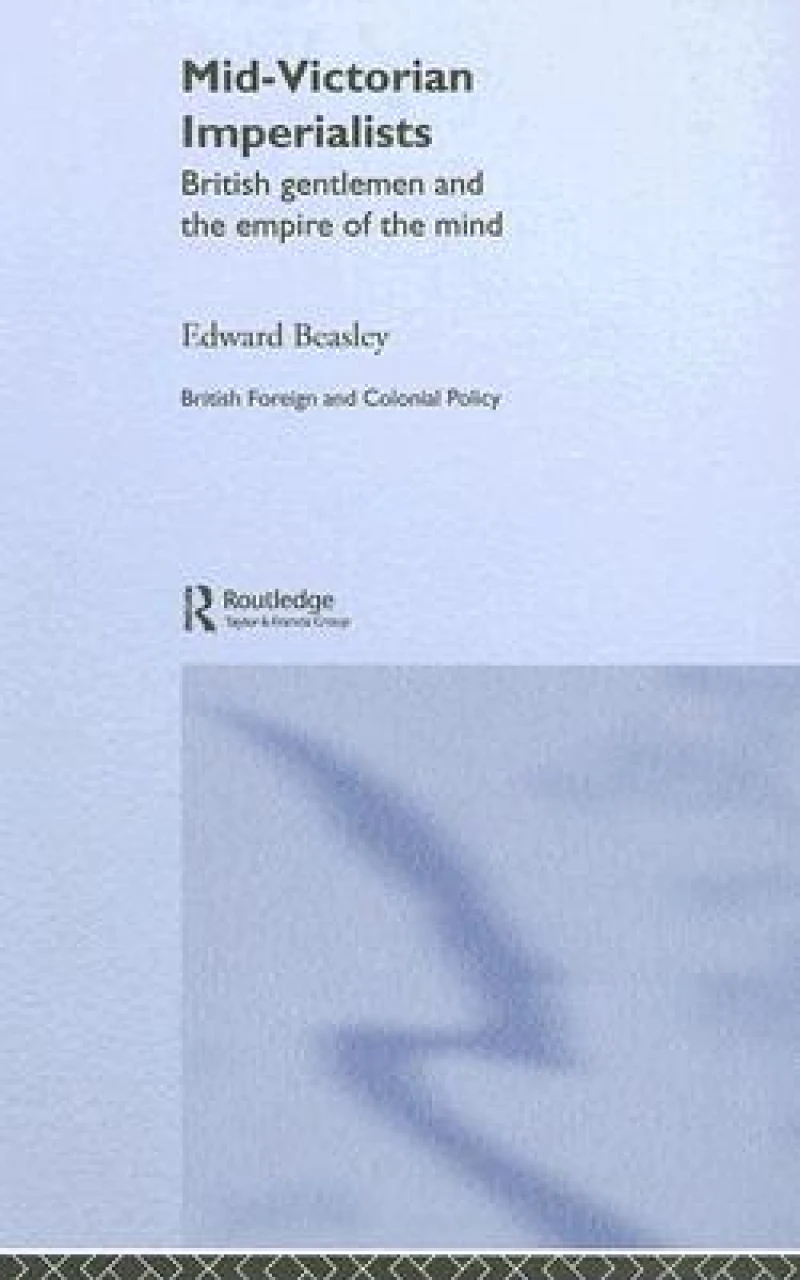 Mid-Victorian Imperialists