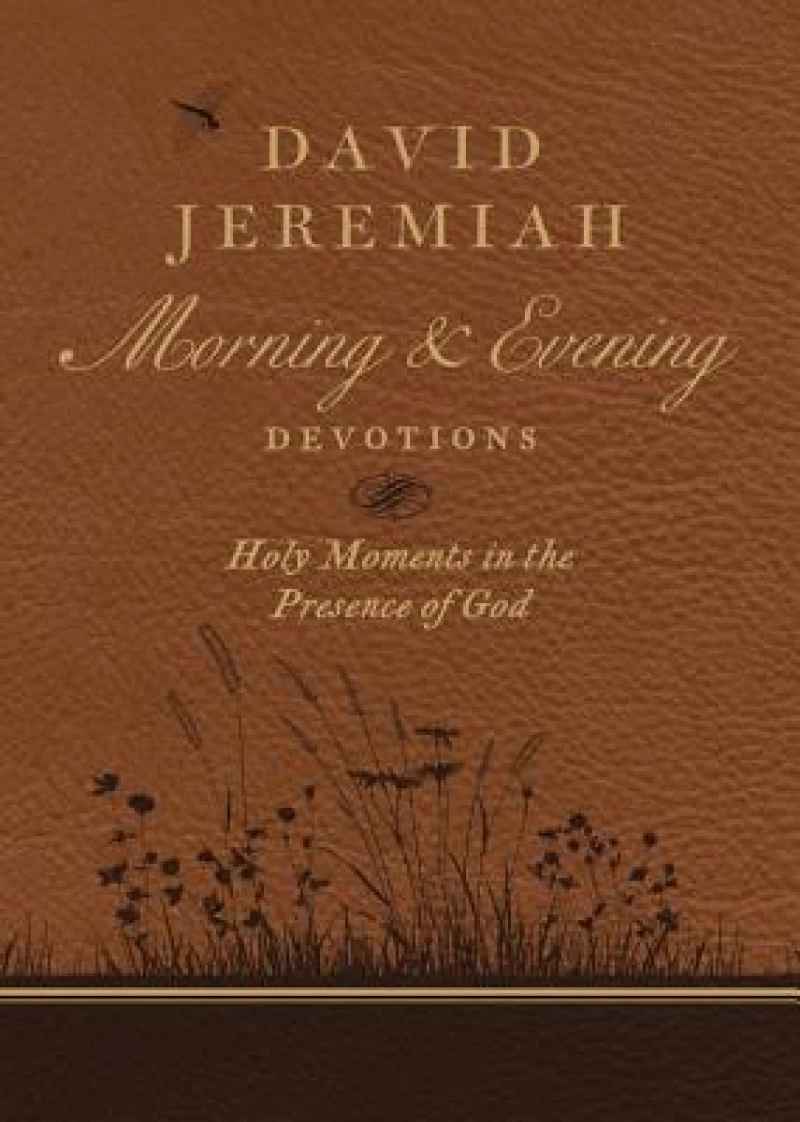 David Jeremiah Morning and Evening Devotions