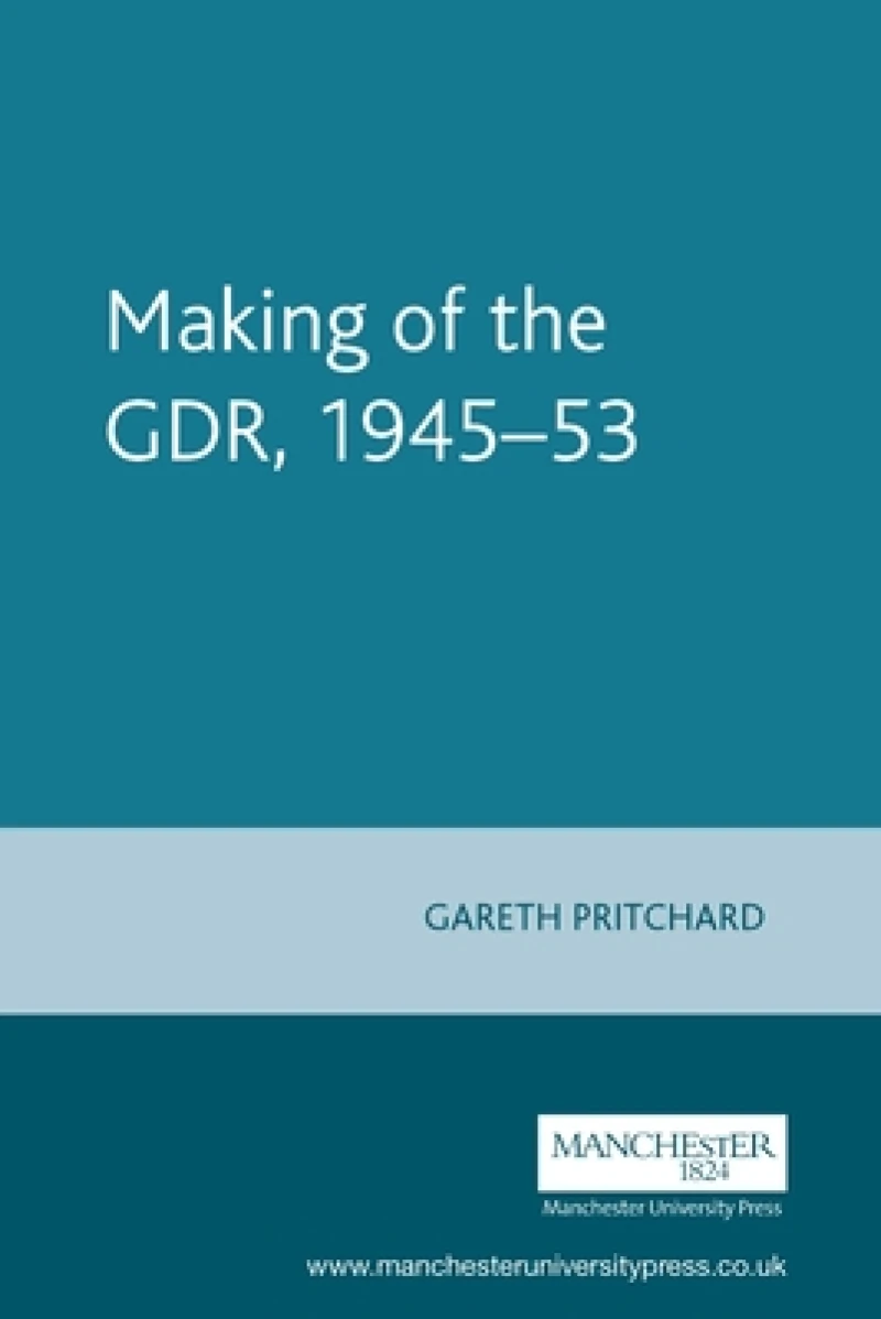 Making of the GDR, 1945–53
