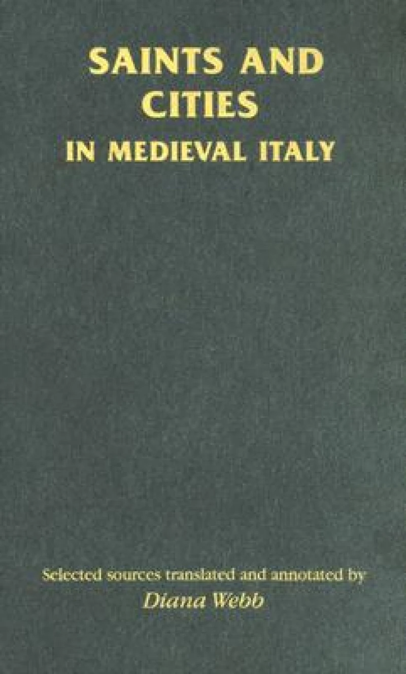 Saints and Cities in Medieval Italy