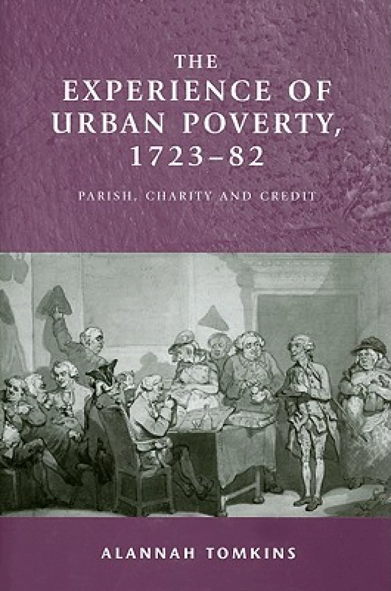 The Experience of Urban Poverty, 1723–82