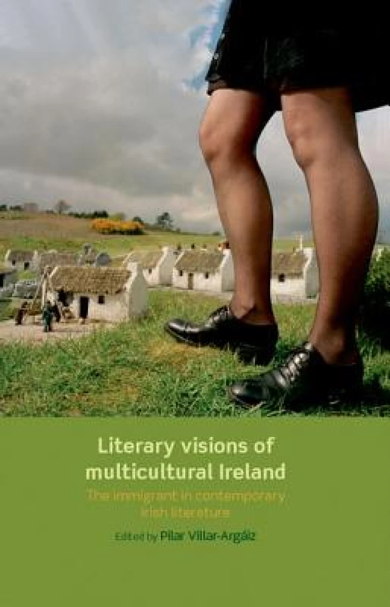 Literary Visions of Multicultural Ireland