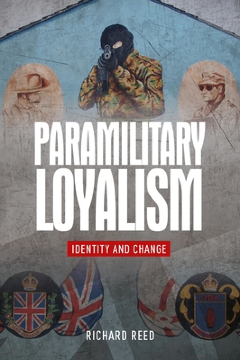 Paramilitary Loyalism